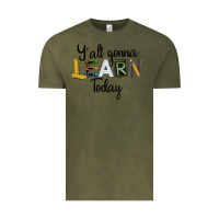 Vintage Olive Y'all Gonna Learn Today Vintage Tee - LillyAllenDesigns