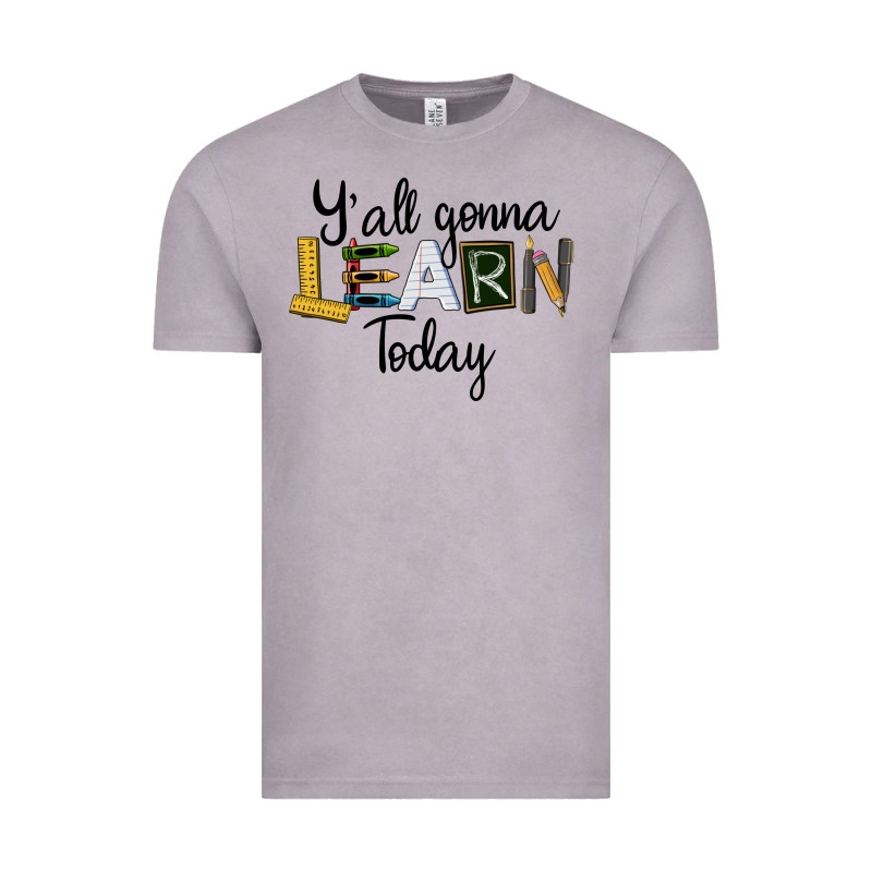 Y'all Gonna Learn Today Vintage Tee by LillyAllenDesigns | Teevron