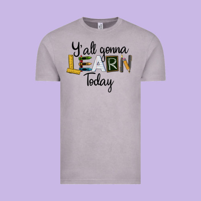 Y'all Gonna Learn Today Vintage Tee Designed By Lillyallendesigns