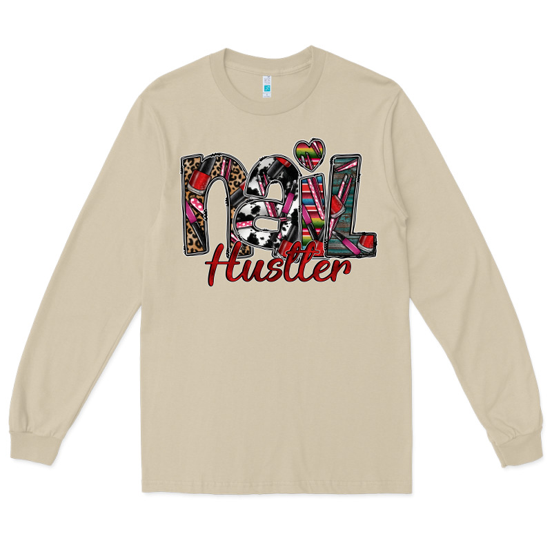 Nail Hustler Long Sleeve Tee by SublimationCraftShop | Teevron