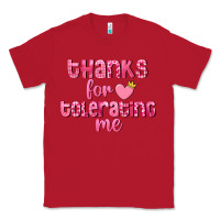 Red Thanks for tolerating me Valentine's Day Classic Tee - FaDigitalArtStudio