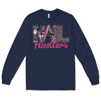 Navy Nail hustler Long Sleeve Tee - SublimationCraftShop