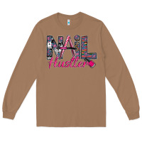 Toasted Coconut Nail hustler Long Sleeve Tee - SublimationCraftShop