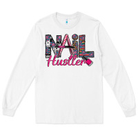 White Nail hustler Long Sleeve Tee - SublimationCraftShop
