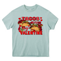 Arona Tacos are my Valentine Valentine's Day Heavy Core Tee - FaDigitalArtStudio