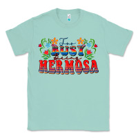 Seafoam Too busy being hermosa Classic Tee - FaDigitalArtStudio