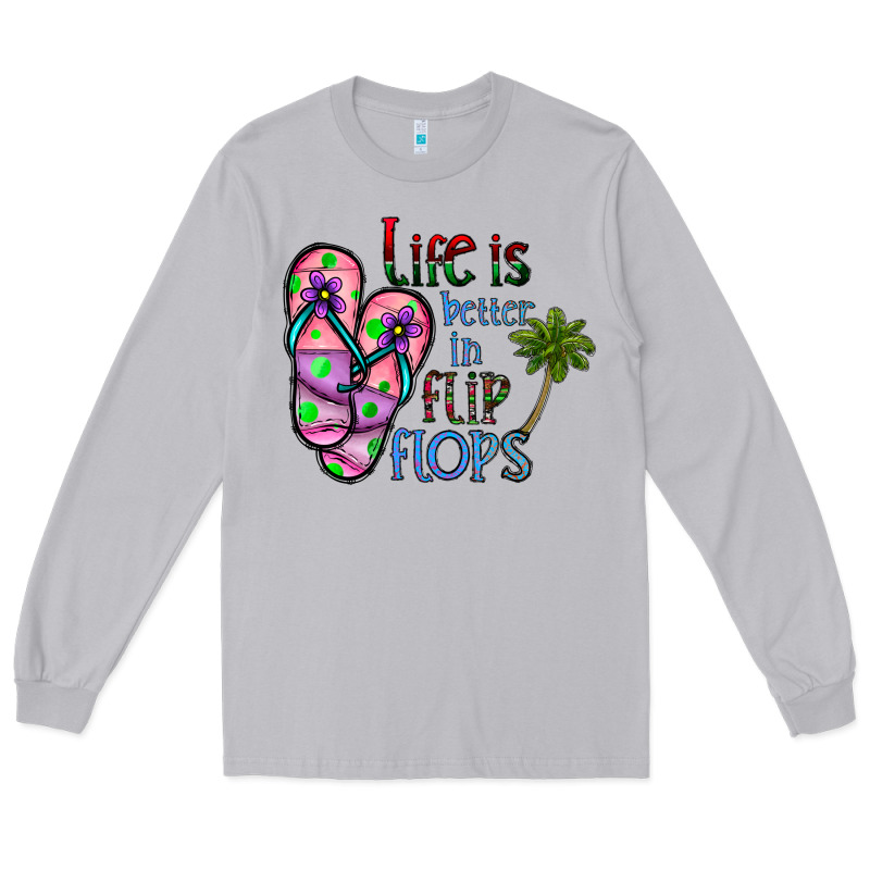 Life Is Better İn Flip Flops Long Sleeve Tee by CowhideDigitalArt | Teevron