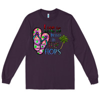 Plum life is better İn flip flops Long Sleeve Tee - CowhideDigitalArt