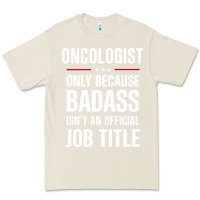 Bone oncologist because badass isn't a job title cool gift Premium Tee - DesigneFamous