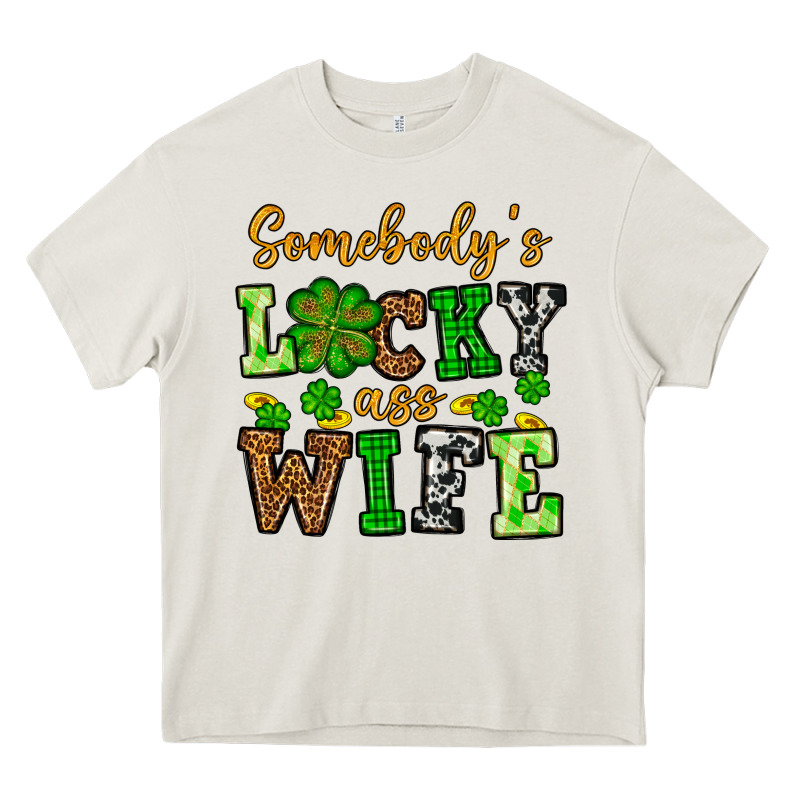 St. Patrick's Somebody’s Lucky Ass Wife Heavy Core Tee by OliviaCreatesArt | Teevron