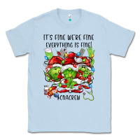 Dusty Blue its fine were fine everything is fine cnacrew Classic Tee - FaDigitalArtStudio