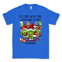 True Royal its fine were fine everything is fine cnacrew Classic Tee - FaDigitalArtStudio