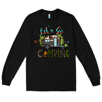 Black let's go camping Long Sleeve Tee - CowhideDigitalArt