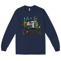 Navy let's go camping Long Sleeve Tee - CowhideDigitalArt