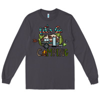 Smoke let's go camping Long Sleeve Tee - CowhideDigitalArt