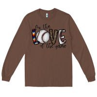 Chestnut for the love of the game baseball Long Sleeve Tee - CowhideDigitalArt