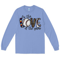 Colony Blue for the love of the game baseball Long Sleeve Tee - CowhideDigitalArt