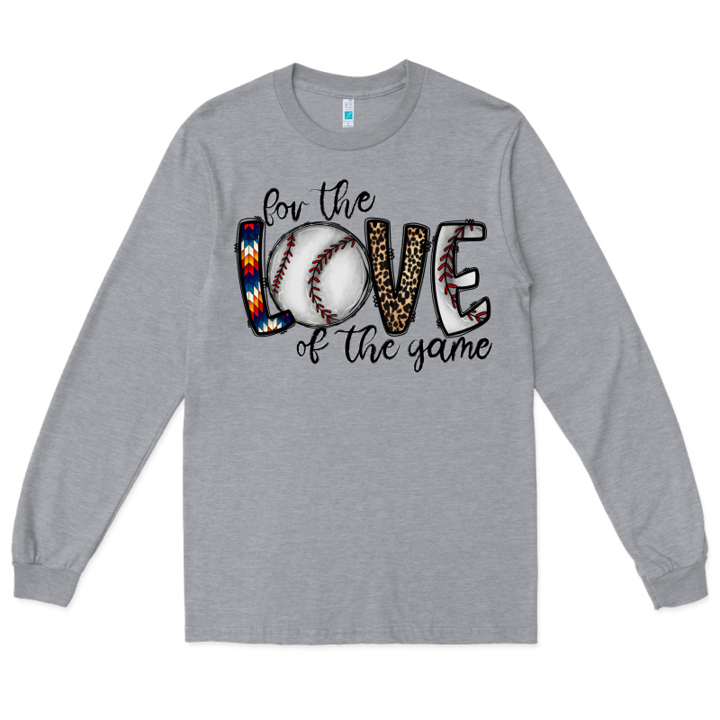 For The Love Of The Game Baseball Long Sleeve Tee by CowhideDigitalArt | Teevron