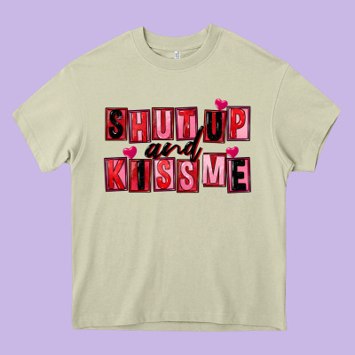 Shut Up And Kiss Me Heavy Core Tee Designed By Fadigitalartstudio