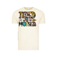 Tired As A Mother Vintage Tee | Teevron