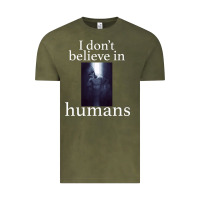Vintage Olive I don't believe i̇n humans Vintage Tee - Bettercallsaul