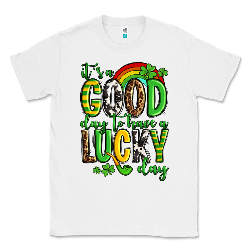 St. Patrick's It's A Good Day To Have A Lucky Day Classic Tee by OliviaCreatesArt | Teevron