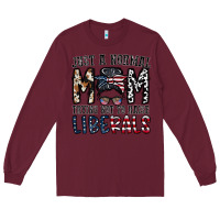 Burgundy just a regular mom trying not to raise liberals Long Sleeve Tee - CowhideDigitalArt