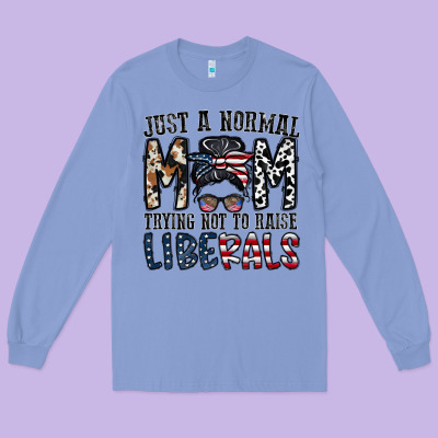 Just A Regular Mom Trying Not To Raise Liberals Long Sleeve Tee Designed By Cowhidedigitalart