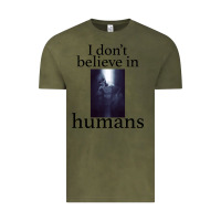 Vintage Olive I don't believe i̇n humans Vintage Tee - Bettercallsaul