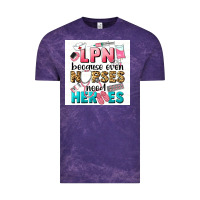 Cloud Purple LPN because nurses need heroes Vintage Tee - LillyAllenDesigns