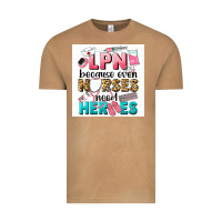 Vintage Camel LPN because nurses need heroes Vintage Tee - LillyAllenDesigns