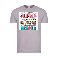 Vintage Zinc LPN because nurses need heroes Vintage Tee - LillyAllenDesigns
