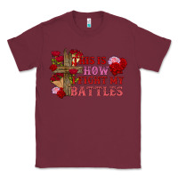 Burgundy This is how i fight my battles Valentine's Day Classic Tee - FaDigitalArtStudio