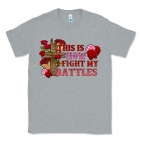 Heather Grey This is how i fight my battles Valentine's Day Classic Tee - FaDigitalArtStudio