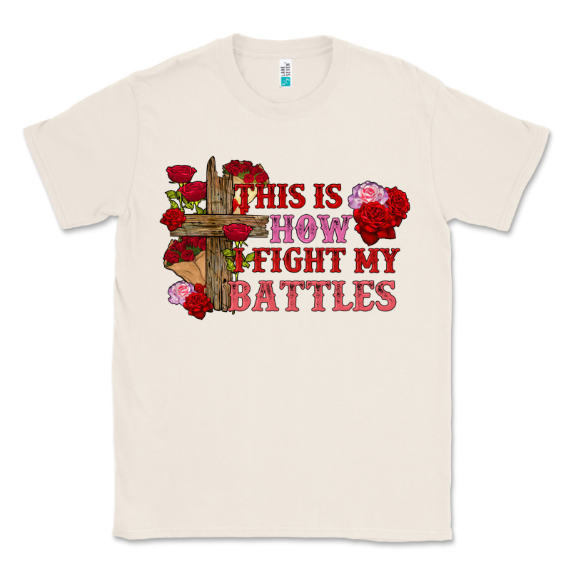 This Is How I Fight My Battles Valentine's Day Classic Tee by FaDigitalArtStudio | Teevron