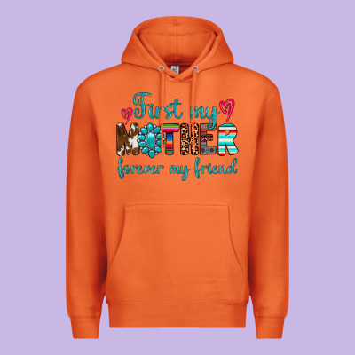 First My Mother Forever My Friend Premium Hoodie Designed By Artiststas