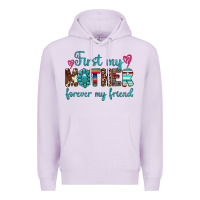 Lilac first my mother forever my friend Premium Hoodie - Artiststas