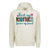 Oatmeal Heather first my mother forever my friend Premium Hoodie - Artiststas