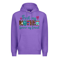 Purple first my mother forever my friend Premium Hoodie - Artiststas
