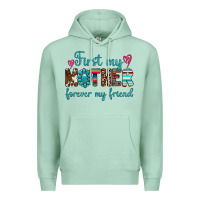 Seafoam first my mother forever my friend Premium Hoodie - Artiststas