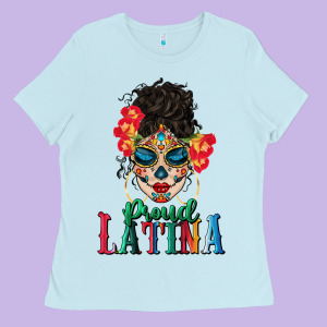 Proud Latina Ladies Tee Designed By Bundleandbundleshop