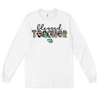 White blessed teacher Long Sleeve Tee - CowhideDigitalArt