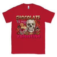 Red Skull chocolate is my Valentine Classic Tee - FaDigitalArtStudio