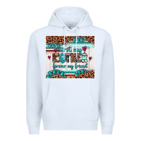 White first my mother forever my friend Premium Hoodie - Artiststas