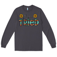 Smoke mama tried Long Sleeve Tee - CowhideDigitalArt