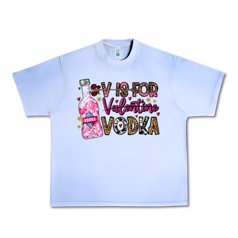 V Is For Valentine Vodka Urban Heavy Tee by CowhideDigitalArt | Teevron