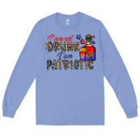 Colony Blue i'm drunk i'm patrıtoc Long Sleeve Tee - CowhideDigitalArt