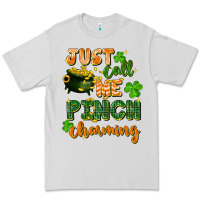 Dove Grey Just call me pinch charming St. Patricks Day Premium Tee - FaDigitalArtStudio