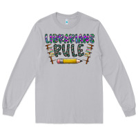 Librarians Rule Long Sleeve Tee | Teevron