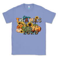 Colony Blue give thanks to the lord Classic Tee - FaDigitalArtStudio